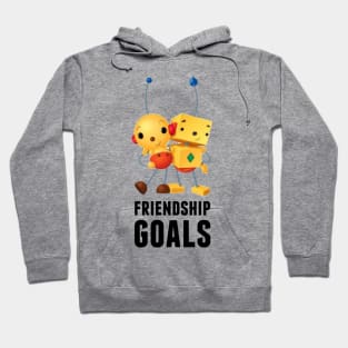 Friendship Goals Hoodie